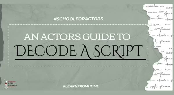 Decode A Script : An Actor's Workshop